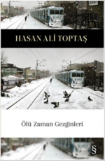 Ölü Zaman Gezginleri - Hasan Ali Toptaş E-Kitap İndir