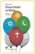 Dünya Dinleri ve İktidar - Paul N. Siegel E-Kitap İndir