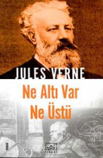 Ne Altı Var Ne Üstü - Jules Verne E-Kitap İndir