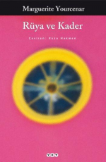 Rüya ve Kader - Marguerite Yourcenar E-Kitap İndir