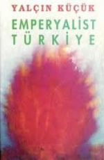 Emperyalist Türkiye - Yalçın Küçük E-Kitap İndir