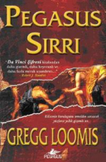 Pegasus Sırrı - Gregg Loomis E-Kitap İndir