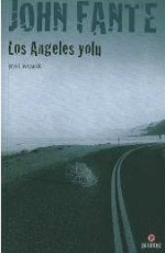Los Angeles Yolu - John Fante E-Kitap İndir
