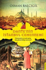Dante'nin İstanbul Cehennemi - Osman Balcıgil E-Kitap İndir