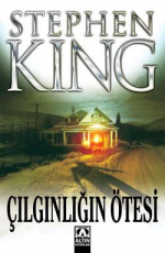 Çılgınlığın Ötesi - Stephen King E-Kitap İndir