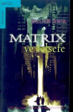 Matrix ve Felsefe - William Irwin E-Kitap İndir