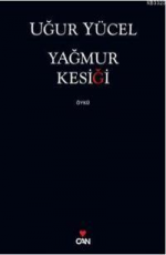 Yağmur Kesiği - Uğur Yücel E-Kitap İndir