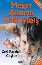Meğer Annem Haklıymış - Zeki Kayahan Coşkun E-Kitap İndir