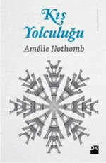 Kış Yolculuğu - Amélie Nothomb E-Kitap İndir