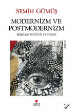 Modernizm ve Postmodernizm - Semih Gümüş E-Kitap İndir