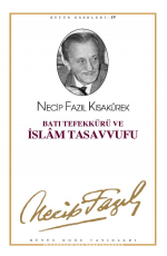 Batı Tefekkürü ve İslam Tasavvufu - Necip Fazıl Kısakürek E-Kitap İndir