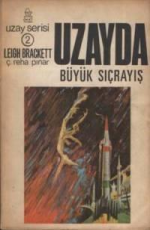 Uzayda Büyük Sıçrayış - Leigh Brackett E-Kitap İndir