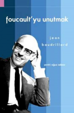 Foucault'yu Unutmak - Jean Baudrillard E-Kitap İndir