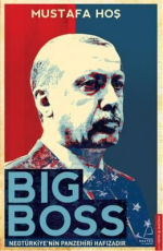 Big Boss - Mustafa Hoş E-Kitap İndir