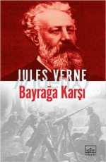 Bayrağa Karşı - Jules Verne E-Kitap İndir