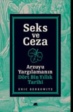 Seks ve Ceza - Eric Berkowitz E-Kitap İndir