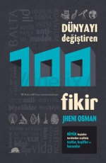Dünyayı Değiştiren 100 Fikir - Jheni Osman E-Kitap İndir