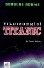 Yıldız Gemisi Titanic - Douglas Adams E-Kitap İndir