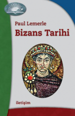 Bizans Tarihi - Paul Lemerle E-Kitap İndir