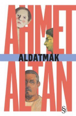 Aldatmak - Ahmet Altan E-Kitap İndir