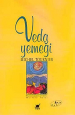 Veda Yemeği - Michel Tournier E-Kitap İndir