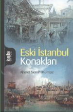 Eski İstanbul Konakları - Ahmet Semih Mümtaz E-Kitap İndir