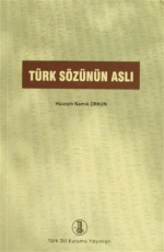 Türk Sözünün Aslı - Hüseyin Namık Orkun E-Kitap İndir