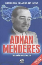 Adnan Menderes - İbrahim Sertkaya E-Kitap İndir