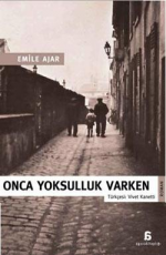 Onca Yoksulluk Varken - Romain Gary (Emile Ajar) E-Kitap İndir