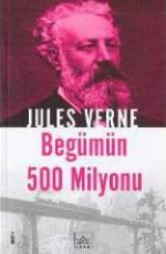 Begümün 500 Milyonu - Jules Verne E-Kitap İndir