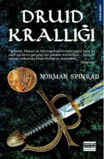 Druid Krallığı - Norman Spinrad E-Kitap İndir
