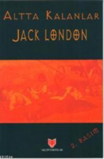 Altta Kalanlar - Jack London E-Kitap İndir