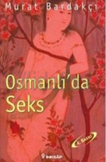 Osmanlı'da Seks - Murat Bardakçı E-Kitap İndir