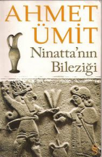Ninatta'nın Bileziği - Ahmet Ümit E-Kitap İndir