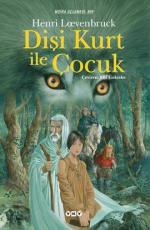 Dişi Kurt ile Çocuk - Henri Loevenbruck E-Kitap İndir