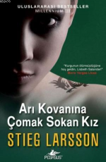 Arı Kovanına Çomak Sokan Kız - Stieg Larsson E-Kitap İndir