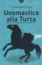 Unomastica Alla Turca - Y. Hakan Erdem E-Kitap İndir