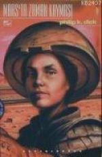 Mars'ta Zaman Kayması - Philip K. Dick E-Kitap İndir