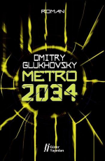Metro 2034 - Dmitry Glukhovsky E-Kitap İndir