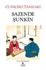 Sazende Şunkin - Cuniçiro Tanizaki E-Kitap İndir