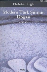 Modern Türk Şiirinin Doğası - Ebubekir Eroğlu E-Kitap İndir