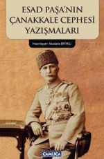 Esad Paşa'nın Çanakkale Cephesi Yazışmaları - Mustafa Bıyıklı E-Kitap İndir