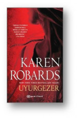 Uyurgezer - Karen Robards E-Kitap İndir