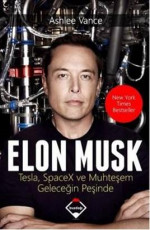 Elon Musk - Ashlee Vance E-Kitap İndir