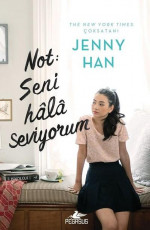 Not: Seni Hala Seviyorum - Jenny Han E-Kitap İndir