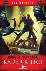 Kader Kılıcı - The Witcher Serisi 2 - Andrzej Sapkowski E-Kitap İndir