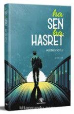 Ha Sen Ha Hasret - Mustafa Soylu E-Kitap İndir