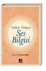 Türkiye Türkçesi Ses Bilgisi - Tuncay Böler E-Kitap İndir