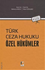 Türk Ceza Hukuku Özel Hükümler - İlhan Üzülmez, Mahmut Koca E-Kitap İndir