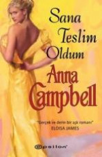 Sana Teslim Oldum - Anna Campbell E-Kitap İndir